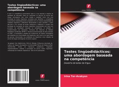 Testes lingüodidácticos: uma abordagem baseada na competência - Ter-Avakyan, Irina