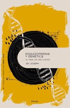 Esquizofrenia Y Genetica - Joseph, Jay