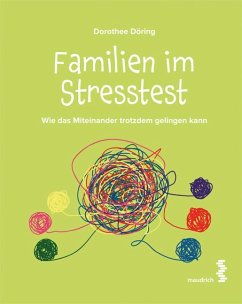 Familien im Stresstest - Döring, Dorothee