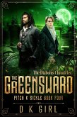The Greensward - Pitch & Sickle Book Four (The Diabolus Chronicles, #4) (eBook, ePUB)