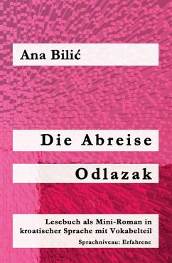 Die Abreise / Odlazak (eBook, ePUB) - Bilic, Ana