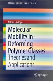 Molecular Mobility in Deforming Polymer Glasses (eBook, PDF)