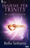 Insieme Per Trinity (eBook, ePUB)