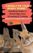 Caring For Your Bunny Rabbit - Bild 1