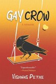 Gay Crow: A Memoir