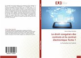Le droit congolais des contrats et le contrat électronique Tome 1