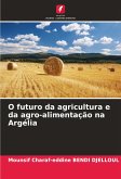 O futuro da agricultura e da agro-alimentação na Argélia