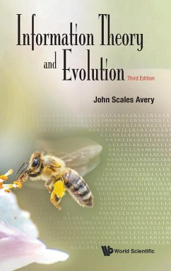 INFO THEORY & EVOLUTION (3RD ED) - John Scales Avery