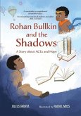 Rohan Bullkin and the Shadows: A Story about ACEs and Hope