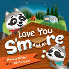 Love You S'more - Rathjen, Melinda Lee