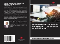 Mobile telecom services in the WAEMU: complements or substitutes? - DICKODET, Franck Augustin Cossi