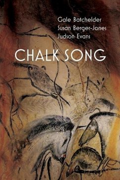 Chalk Song - Batchelder, Gale; Berger-Jones, Susan; Evans, Judson