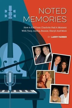 Noted Memories - Farber, Larry