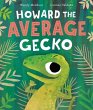 Howard the Average Gecko - Bild 1