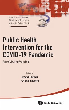 PUBLIC HEALTH INTERVENTION FOR THE COVID-19 PANDEMIC - David Patrick & Ariana Saatchi