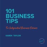 101 Business Tips for Independent Business Owners