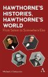 Hawthorne's Histories, Hawthorne's World - Bild 1