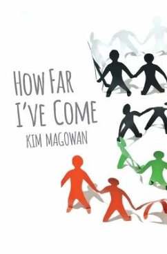 How Far I've Come - Magowan, Kim