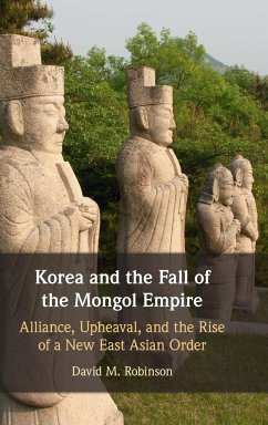Korea and the Fall of the Mongol Empire - Robinson, David M.