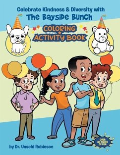 Celebrating Kindness & Diversity with the Bayside Bunch Coloring & Activity Book - Robinson, Unseld