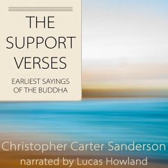 The Support Verses: Earliest Sayings of the Buddha - Sanderson, Christopher Carter
