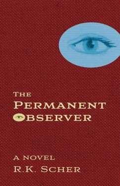 The Permanent Observer - Scher, R. K.