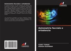 Asimmetria facciale e ortodonzia - Tomar, Sumit;Kushwah, Ashish