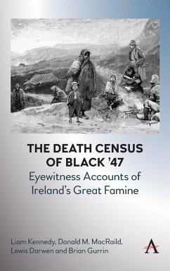 The Death Census of Black '47 - Kennedy, Liam; MacRaild, Donald M.; Darwen, Lewis