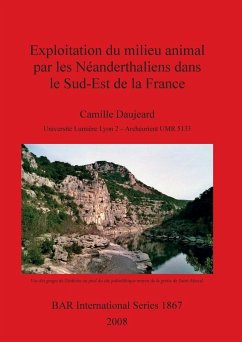 Exploitation du milieu animal par les Néanderthaliens dans le Sud-Est de la France - Daujeard, Camille