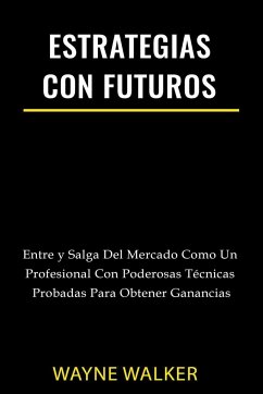 Estrategias Con Futuros - Walker, Wayne