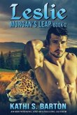 Leslie: Morgan's Leap - Leopards Shapeshifter Romance
