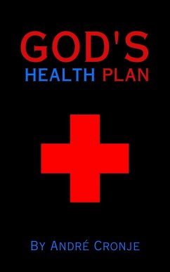 God's Health Plan (eBook, ePUB) - Cronje, André