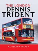 London Dennis Trident (eBook, ePUB) London Dennis Trident (eBook, ePUB)
