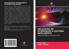 APLICAÇÃO DE OTIMIZAÇÃO E SISTEMA INTELIGENTE - Dutta, Pijush;Mandal, Sudip