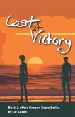 Cost of Victory: Book 1 of the Unseen Scars Series