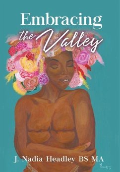 Embracing the Valley - Headley Bs Ma, J. Nadia