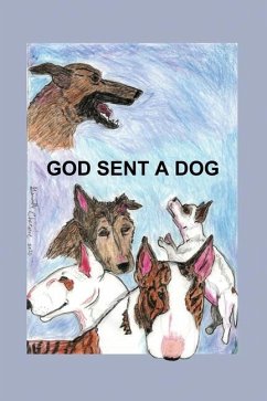 God Sent A Dog - Chicoine, Ginnette