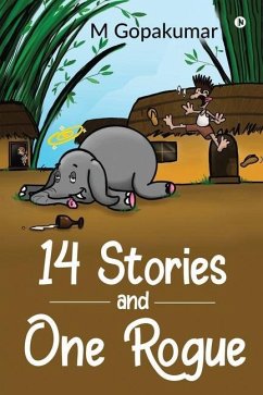 14 Stories and One Rogue - M Gopakumar