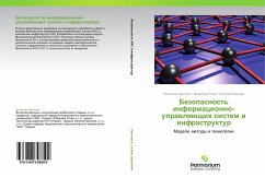 Bezopasnost' informacionno-uprawlqüschih sistem i infrastruktur - Harchenko, Vqcheslaw; Sklqr, Vladimir; Brezhnew, Ewgenij