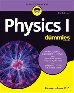 Physics I for Dummies - Holzner, Steven (MIT - Massachusetts Institute of Technology; Cornel