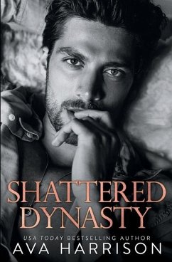 Shattered Dynasty - Harrison, Ava