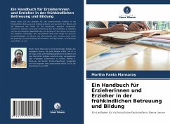 Ein Handbuch für Erzieherinnen und Erzieher in der frühkindlichen Betreuung und Bildung - Mansaray, Martha Fanta