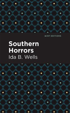 Southern Horrors - Wells, Ida B.
