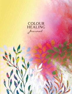 Colour Healing Journal - Segal, Inna