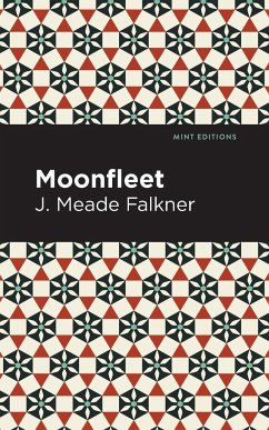 Moonfleet - Falkner, J. Meade