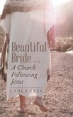 Beautiful Bride ... a Church Following Jesus