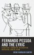 Fernando Pessoa and the Lyric - Bild 1