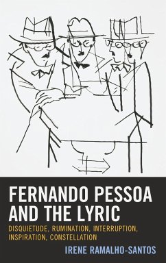 Fernando Pessoa and the Lyric - Ramalho-Santos, Irene