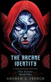 The Arcane Identity