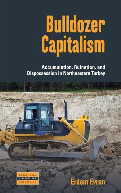 Bulldozer Capitalism - Evren, Erdem
